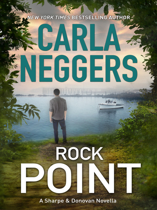 Title details for Rock Point by Carla Neggers - Available